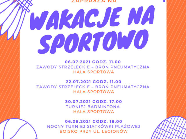 Wakacje na sportowo! Wakacje na sportowo!