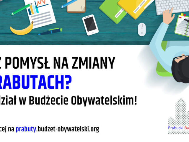 Zgłoś Swój projekt do Prabuckiego Budżetu Obywatelskiego Zgłoś Swój projekt do Prabuckiego Budżetu Obywatelskiego