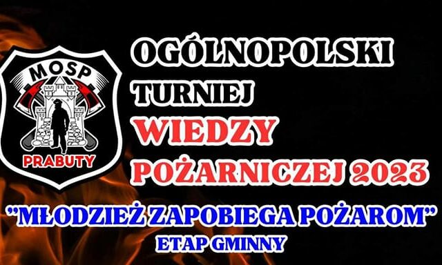 Ogólnopolski Turniej Wiedzy Pożarniczej Ogólnopolski Turniej Wiedzy Pożarniczej