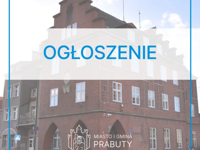 OGŁOSZENIE BURMISTRZA MIASTA I GMINY PRABUTY o spotkaniu w sprawie przedstawienia  koncepcji projektu miejscowego planu zagospodarowania przestrzennego dla obszarów położonych w miejscowości Górowychy w obrębie ul. Letniskowej oraz obrębie ewidencyjnym Julianowo, w gminie Prabuty