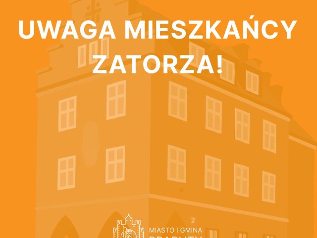 UWAGA MIESZKAŃCY ZATORZA UWAGA MIESZKAŃCY ZATORZA