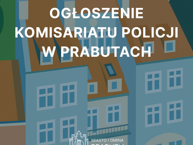 Ogłoszenie Komisariatu Policji w Prabutach