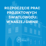 Rozpoczęcie prac projektowych światłowodu w naszej gminie Aktualności