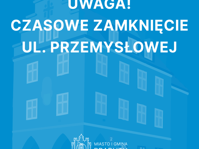 Czasowe zamknięcie ul. Przemysłowej
